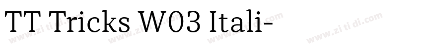 TT Tricks W03 Itali字体转换
